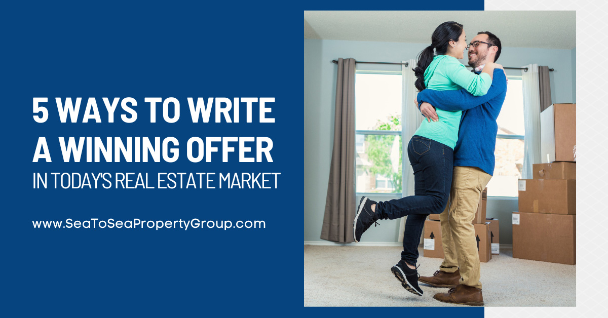 5 Ways to Write a Winning Offer in Today’s Real Estate Market